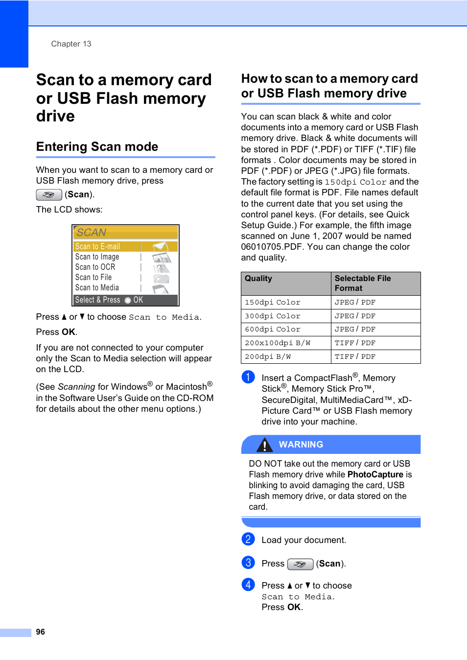 Scan to a memory card or usb flash memory drive, Entering scan mode, Scan | Brother MFC-465CN User Manual | Page 112 / 192