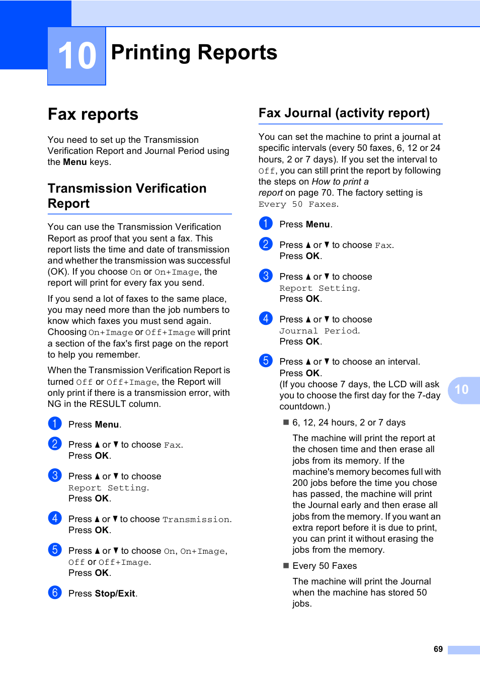 10 printing reports, Fax reports, Transmission verification report | Fax journal (activity report), Printing reports | Brother MFC-465CN User Manual | Page 85 / 192