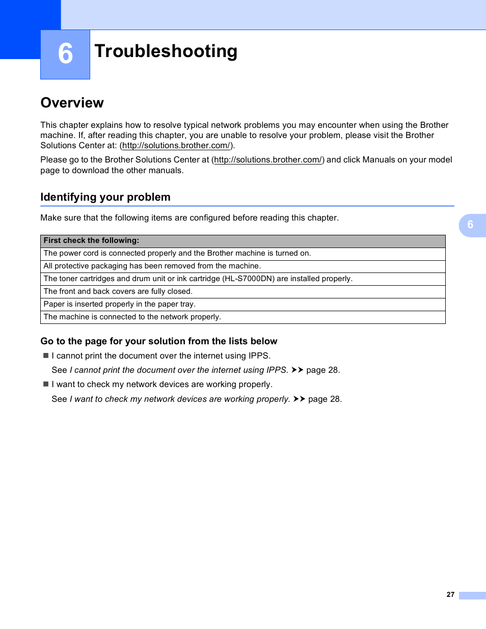 6 troubleshooting, Overview, Identifying your problem | Troubleshooting | Brother HL-S7000DN User Manual | Page 31 / 36