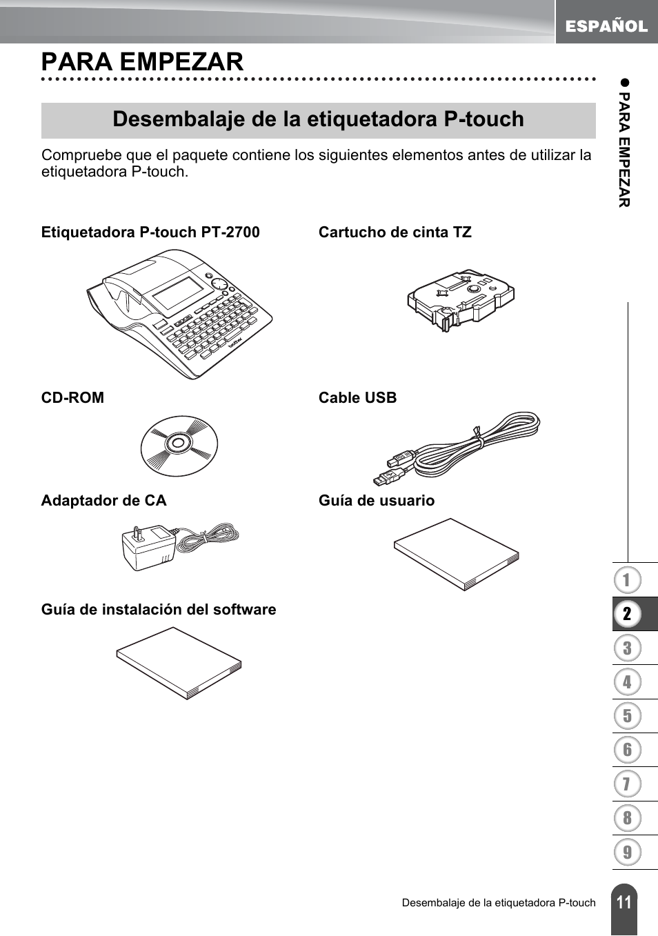 Para empezar, Desembalaje de la etiquetadora p-touch | Brother PT-2700 User Manual | Page 107 / 180