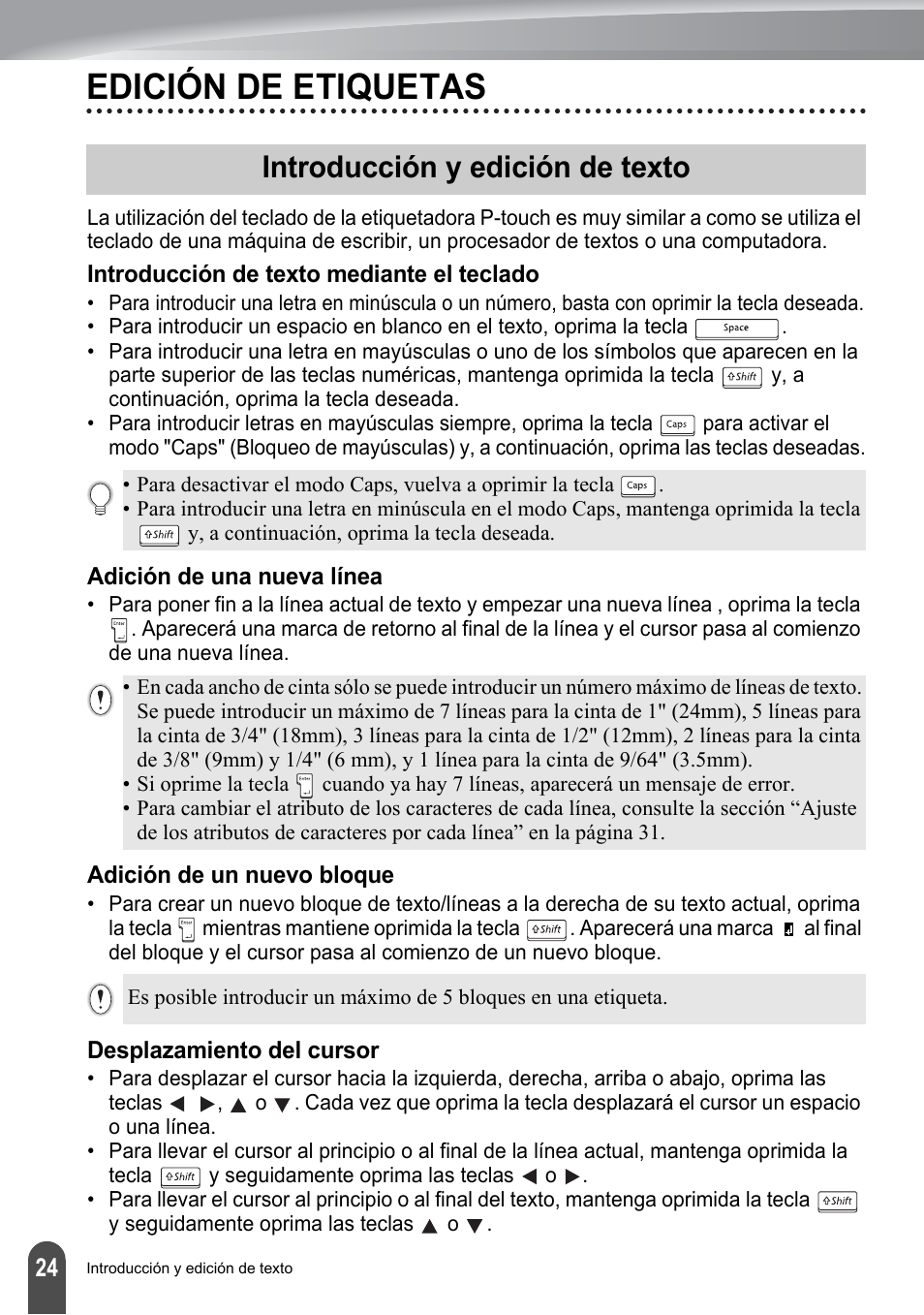 Edición de etiquetas, Introducción y edición de texto, Introducción de texto mediante el teclado | Adición de una nueva línea, Adición de un nuevo bloque, Desplazamiento del cursor, P. 24 | Brother PT-2700 User Manual | Page 120 / 180