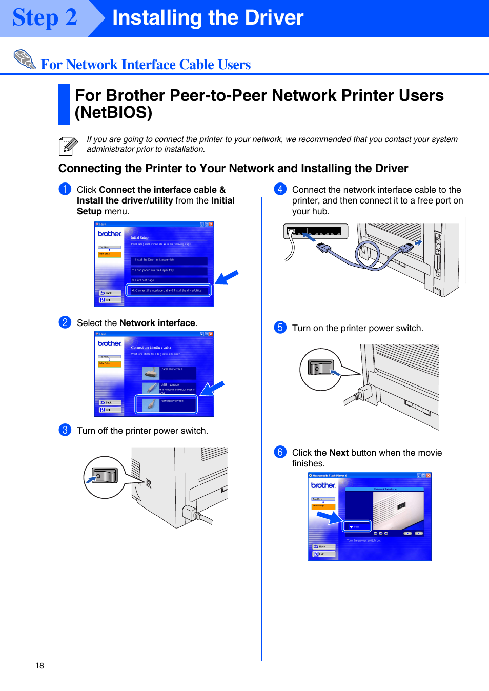 Step 2, Installing the driver, For network interface cable users | Brother HL-5070N User Manual | Page 20 / 38