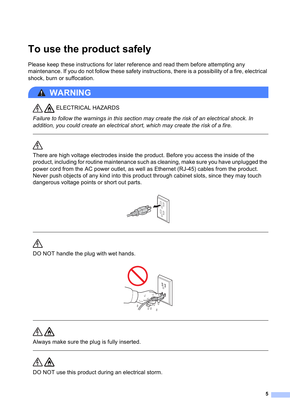 To use the product safely, Warning, Do not handle the plug with wet hands | Always make sure the plug is fully inserted, Do not use this product during an electrical storm | Brother HL-S7000DN User Manual | Page 5 / 16