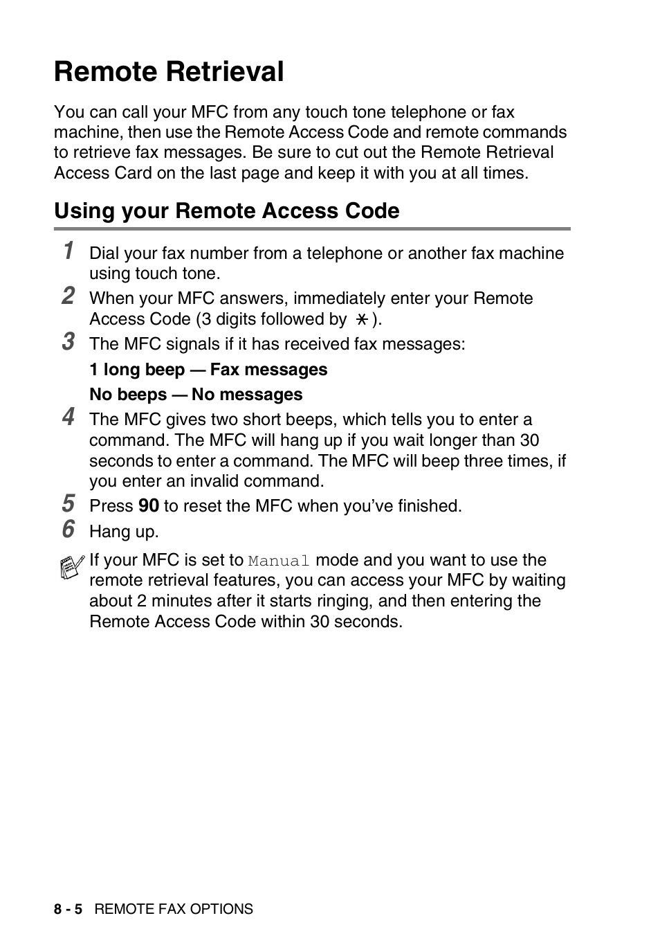 Remote retrieval, Using your remote access code, Remote retrieval -5 | Using your remote access code -5 | Brother MFC-3820CN User Manual | Page 107 / 191