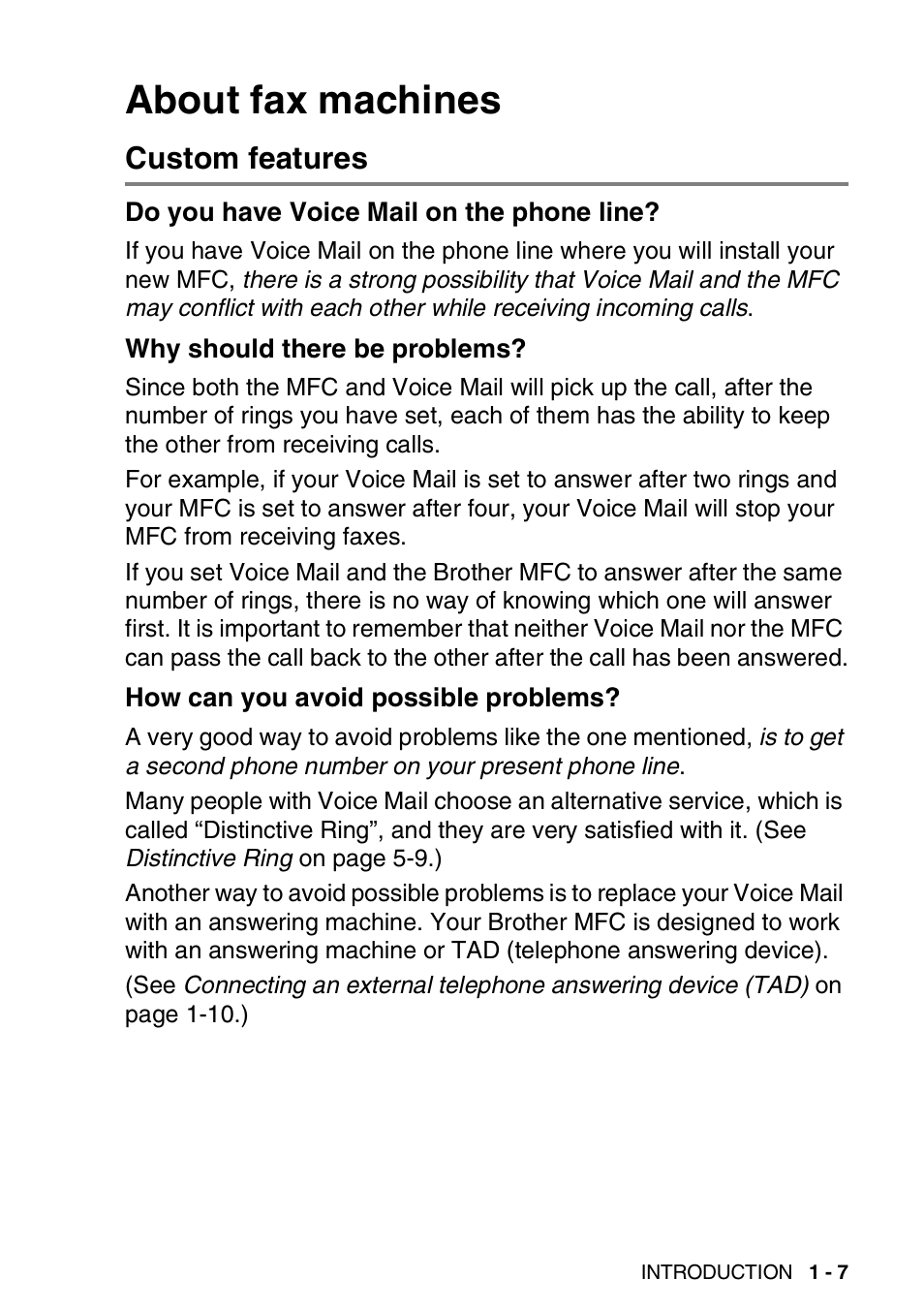 About fax machines, Custom features, Do you have voice mail on the phone line | Why should there be problems, How can you avoid possible problems, About fax machines -7, Custom features -7 | Brother MFC-3820CN User Manual | Page 28 / 191