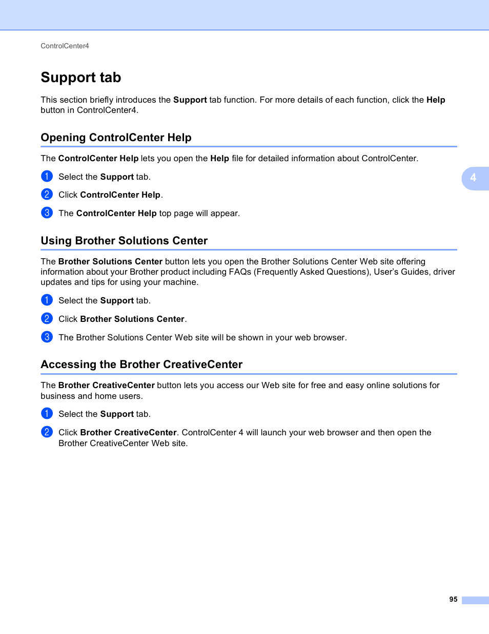 Support tab, Opening controlcenter help, Using brother solutions center | Accessing the brother creativecenter | Brother MFC 9970CDW User Manual | Page 102 / 259