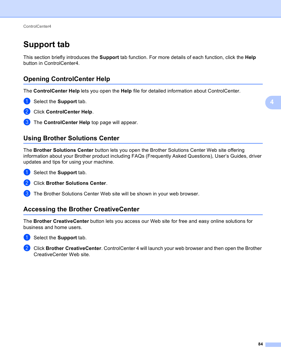 Support tab, Opening controlcenter help, Using brother solutions center | Accessing the brother creativecenter | Brother MFC 9970CDW User Manual | Page 91 / 259