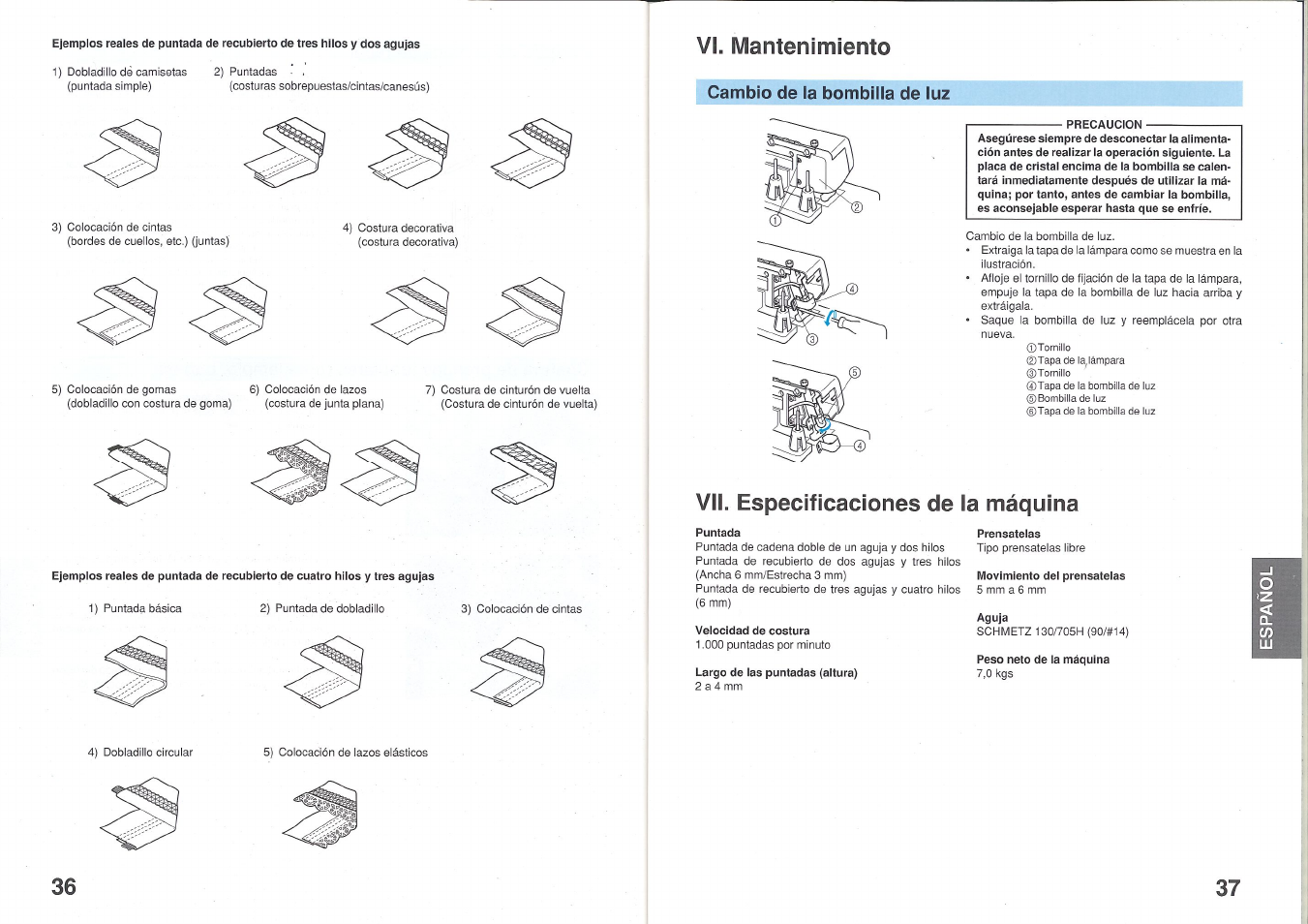 Cambio de la bombilla de luz, Vil. especificaciones de la máquina, Puntada | Velocidad de costura, Largo de las puntadas (altura), Prénsatelas, Movimiento del prénsatelas, Aguja, Peso neto de la máquina, Vi. mantenimiento | Brother 2340CV User Manual | Page 20 / 21