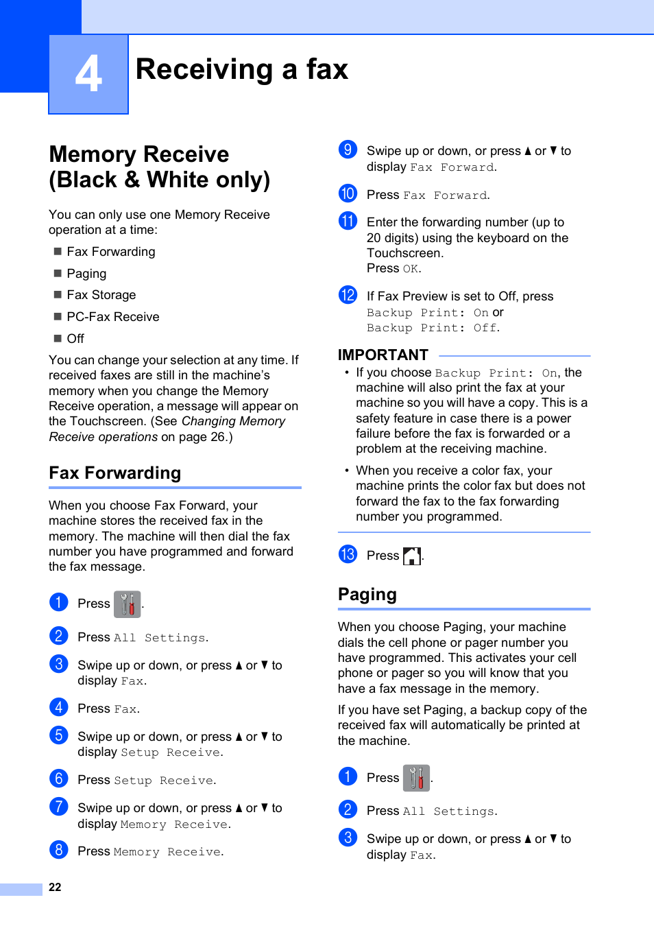 4 receiving a fax, Memory receive (black & white only), Fax forwarding | Paging, Receiving a fax, Fax forwarding paging | Brother MFC-J4510DW User Manual | Page 28 / 99
