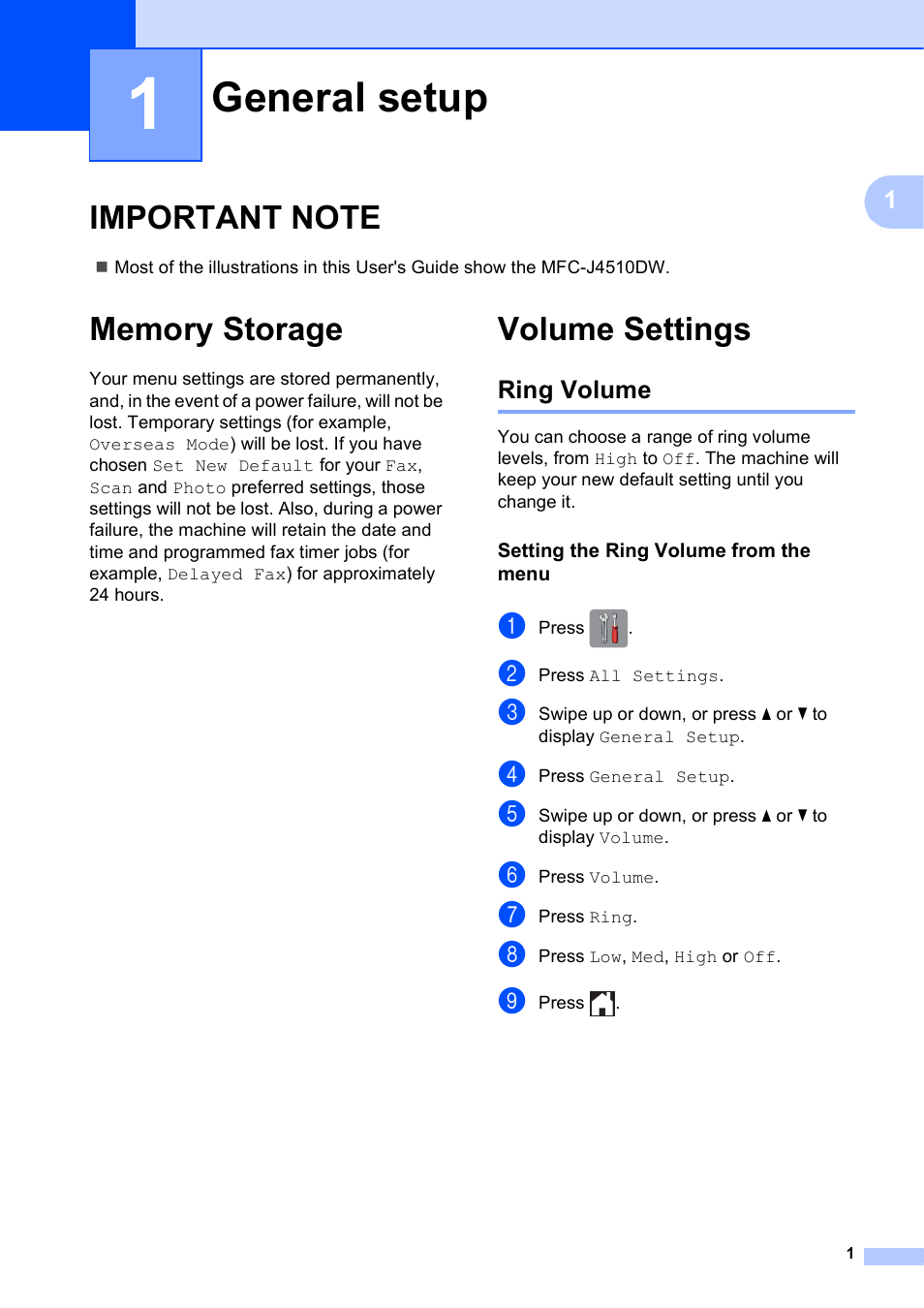 1 general setup, Important note, Memory storage | Volume settings, Ring volume, Setting the ring volume from the menu, General setup, Important note memory storage volume settings | Brother MFC-J4510DW User Manual | Page 7 / 99