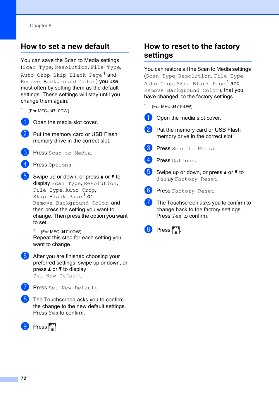 How to set a new default, How to reset to the factory settings | Brother MFC-J4510DW User Manual | Page 78 / 99