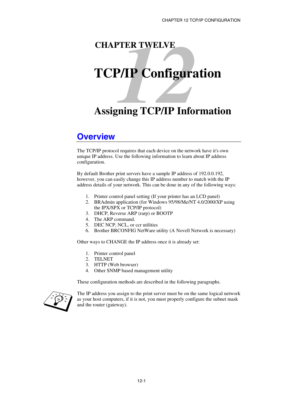 Overview, Chapter 12, Of t | On, refer to, Chapter, Tcp/ip configuration, Assigning tcp/ip information | Brother HL-1870N User Manual | Page 112 / 149