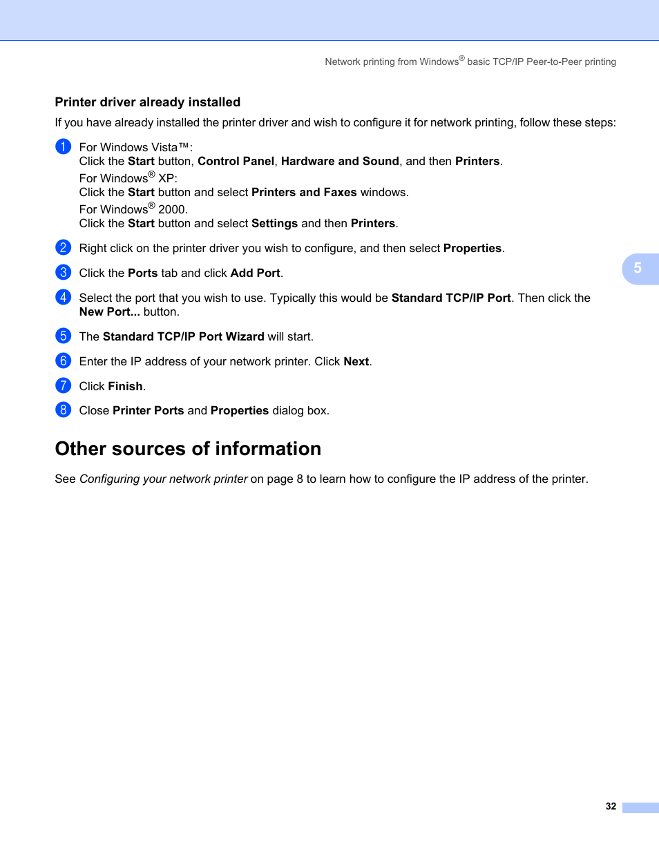 Printer driver already installed, Other sources of information | Brother MFC-465CN User Manual | Page 39 / 58