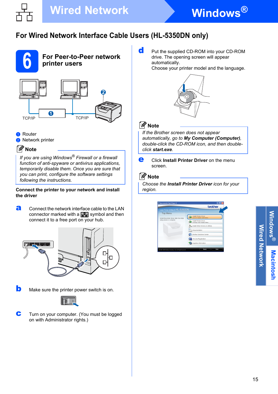 6 for peer-to-peer network printer users, Windows, Wired network | Brother HL-5350DN User Manual | Page 15 / 35