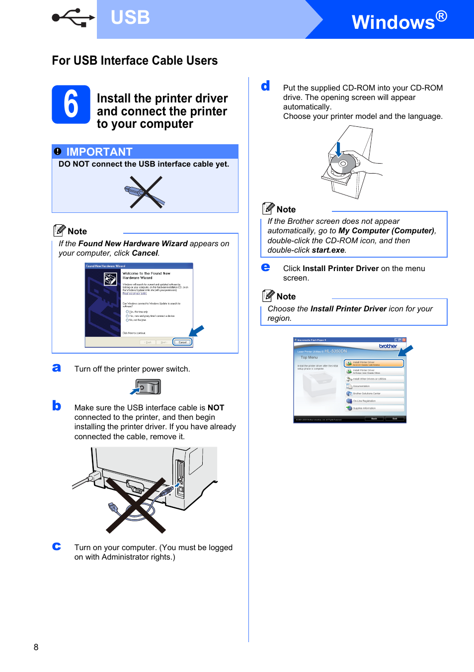 For usb interface cable users (for windows® users), Windows, For usb interface cable users | Brother HL-5350DN User Manual | Page 8 / 35