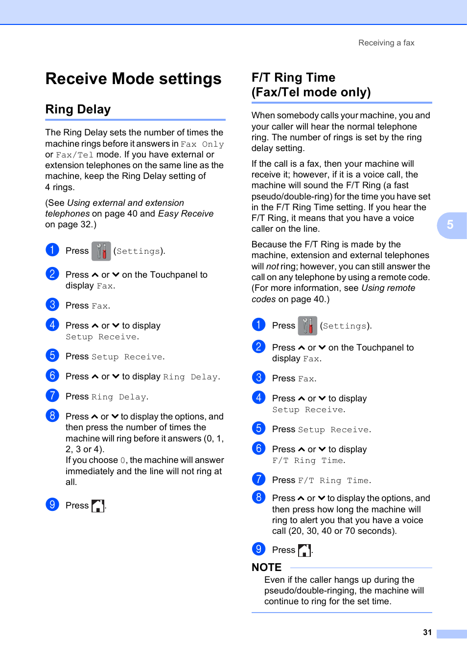 Receive mode settings, Ring delay, F/t ring time (fax/tel mode only) | Ring delay f/t ring time (fax/tel mode only) | Brother MFC-J285DW User Manual | Page 45 / 143