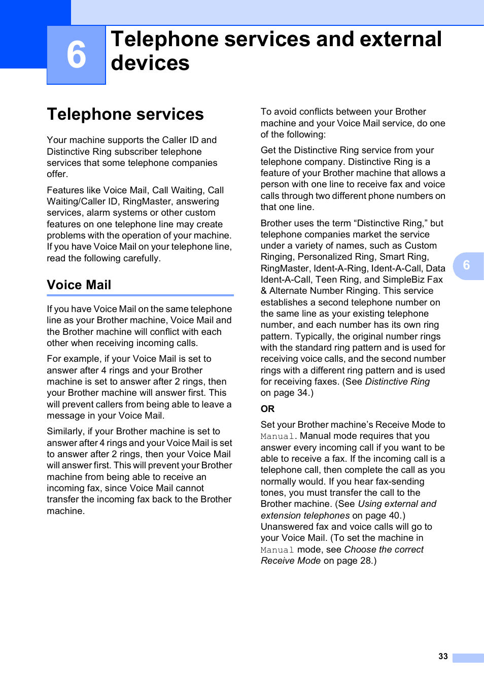 6 telephone services and external devices, Telephone services, Voice mail | Telephone services and external devices | Brother MFC-J285DW User Manual | Page 47 / 143