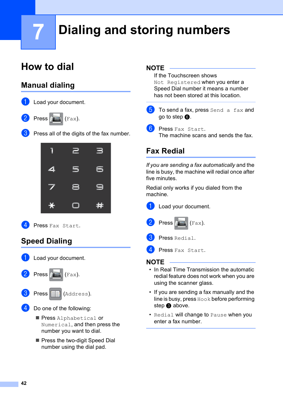 7 dialing and storing numbers, How to dial, Manual dialing | Speed dialing, Fax redial, Dialing and storing numbers, Manual dialing speed dialing fax redial | Brother MFC-J285DW User Manual | Page 56 / 143