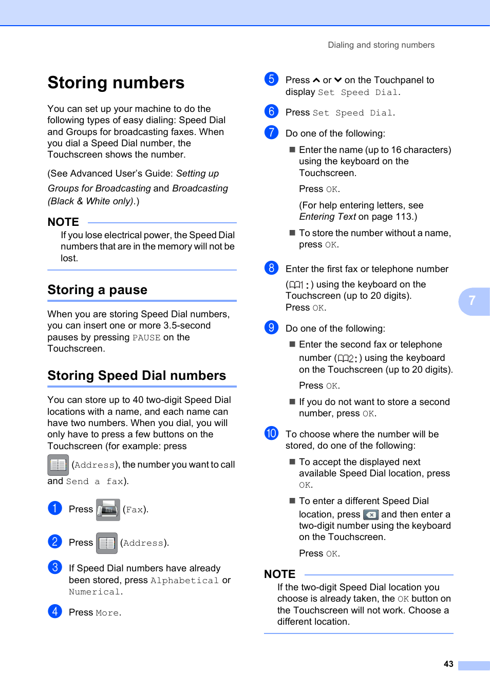 Storing numbers, Storing a pause, Storing speed dial numbers | Storing a pause storing speed dial numbers | Brother MFC-J285DW User Manual | Page 57 / 143