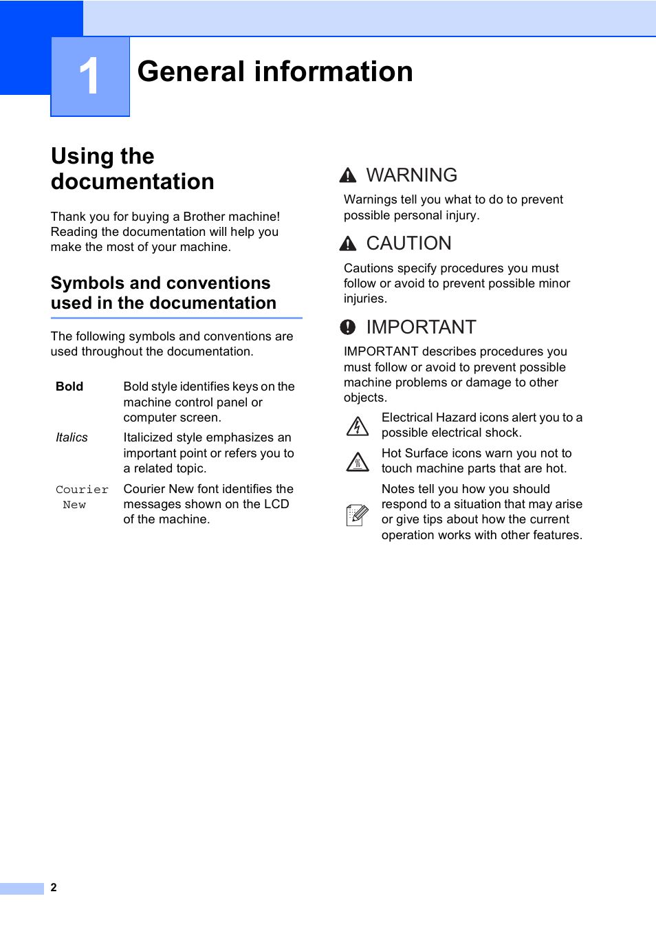 1 general information, Using the documentation, Symbols and conventions used in the documentation | General information, Warning caution important | Brother DCP-8085DN User Manual | Page 15 / 156