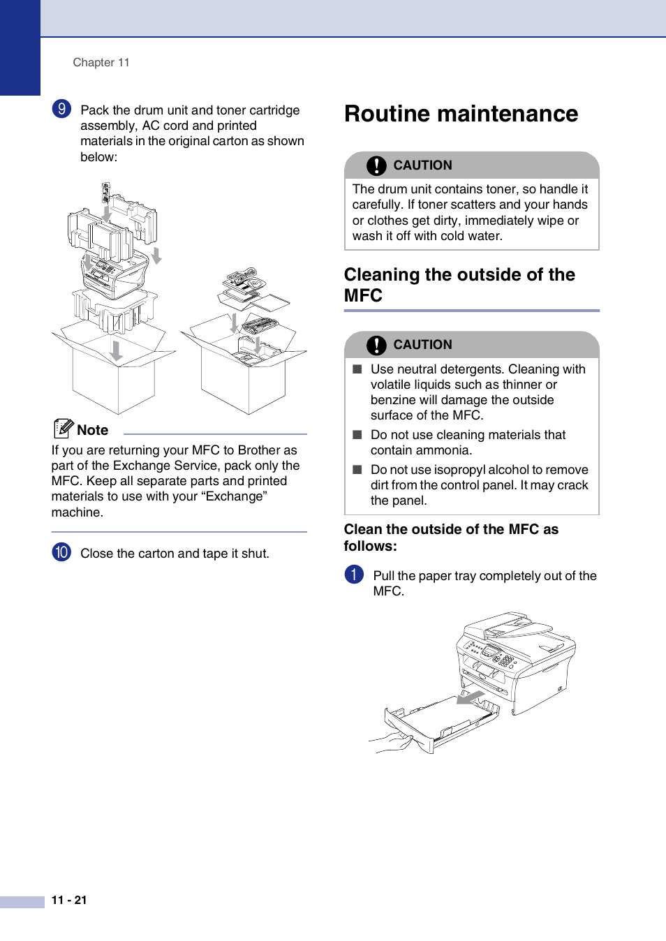 Routine maintenance, Cleaning the outside of the mfc, Clean the outside of the mfc as follows | Routine maintenance -21, Cleaning the outside of the mfc -21, Clean the outside of the mfc as follows: -21 | Brother MFC-7820N User Manual | Page 108 / 156