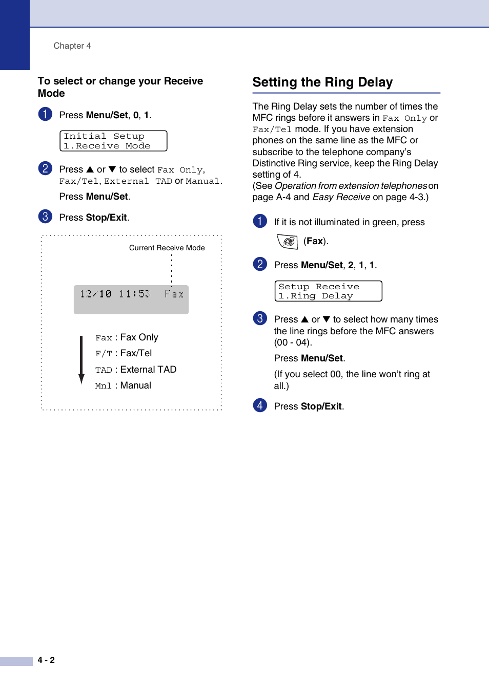 To select or change your receive mode, Setting the ring delay, To select or change your receive mode -2 | Setting the ring delay -2 | Brother MFC-7820N User Manual | Page 58 / 156