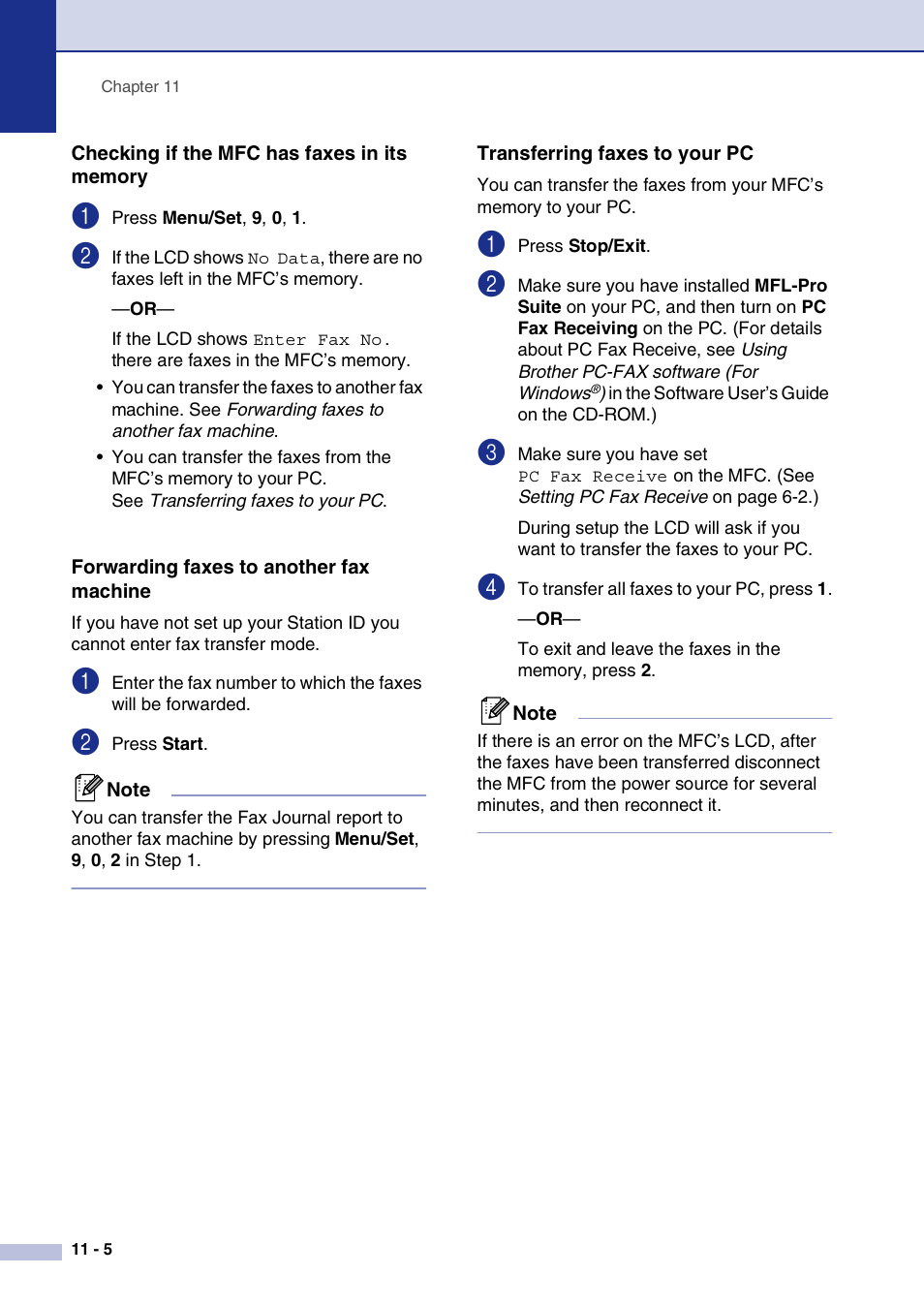Checking if the mfc has faxes in its memory, Forwarding faxes to another fax machine, Transferring faxes to your pc | Brother MFC-7820N User Manual | Page 92 / 156