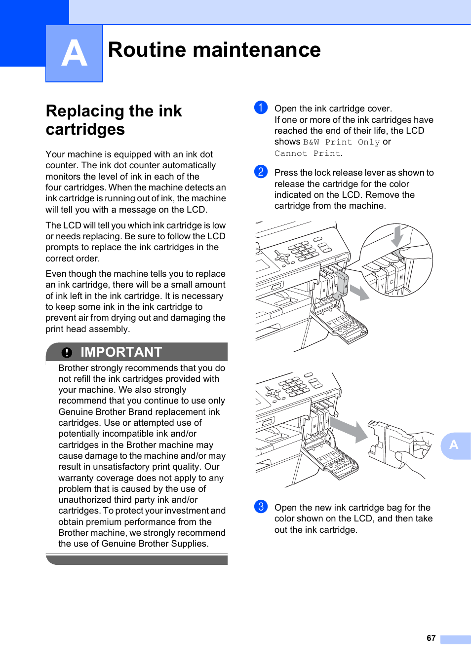 A routine maintenance, Replacing the ink cartridges, Routine maintenance | Important | Brother MFC J6510DW User Manual | Page 81 / 163