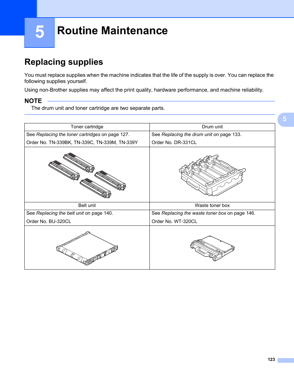 5 routine maintenance, Replacing supplies, Routine maintenance | Brother HL-L9200CDWT User Manual | Page 130 / 228