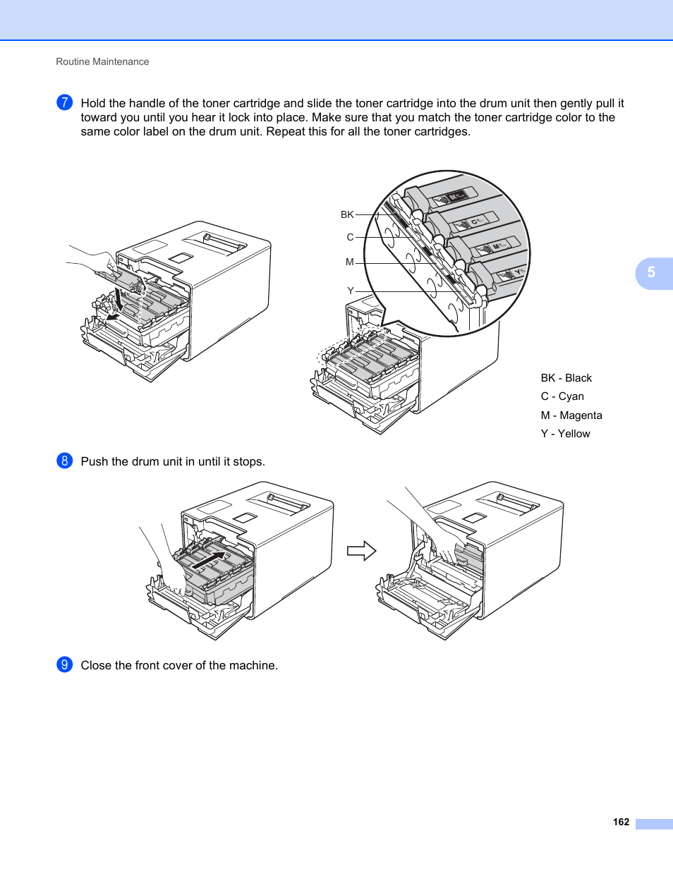 Push the drum unit in until it stops, Close the front cover of the machine | Brother HL-L9200CDWT User Manual | Page 169 / 228