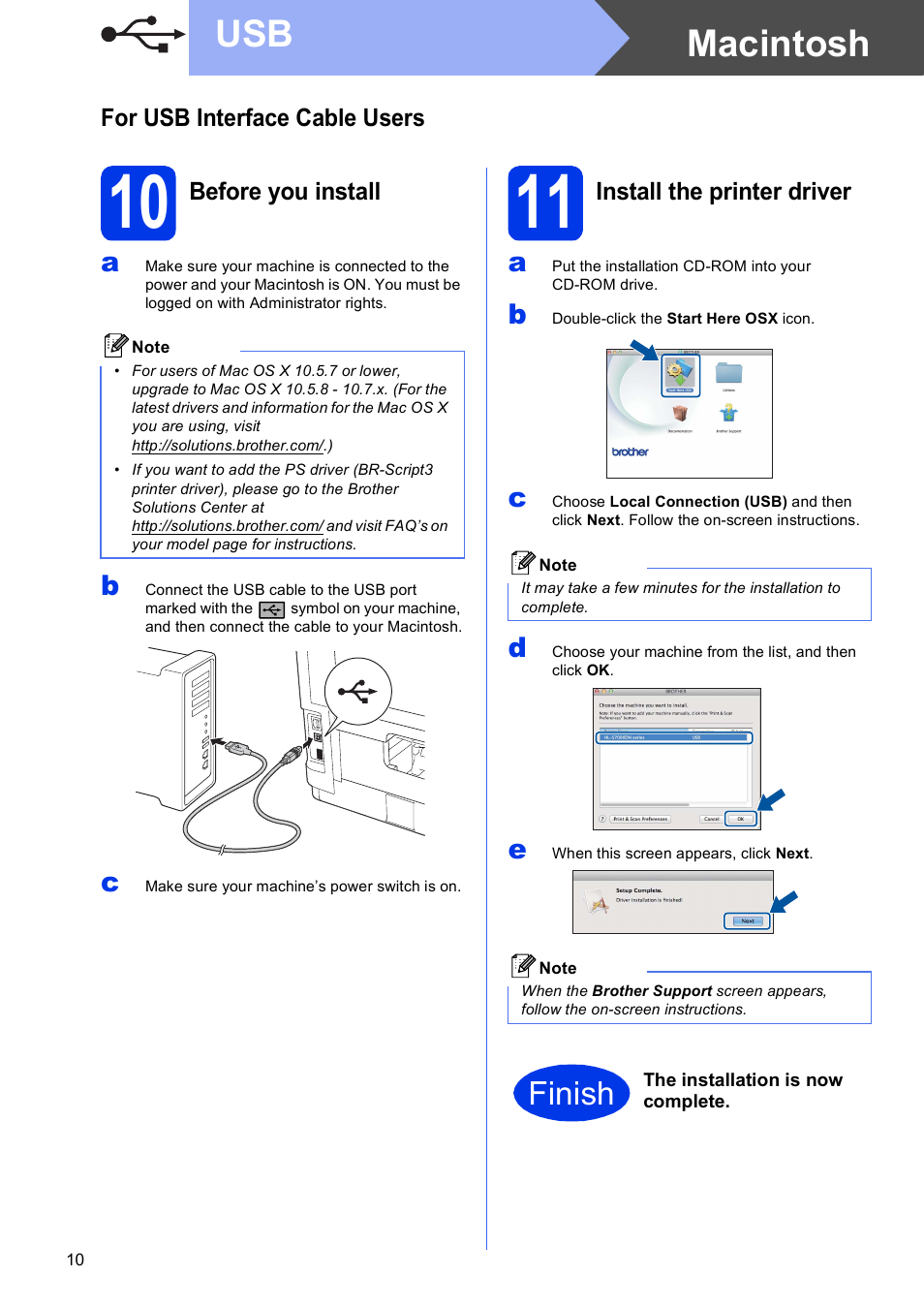 For usb interface cable users (macintosh), 10 before you install, 11 install the printer driver | Macintosh usb, Finish | Brother HL-S7000DN User Manual | Page 10 / 35