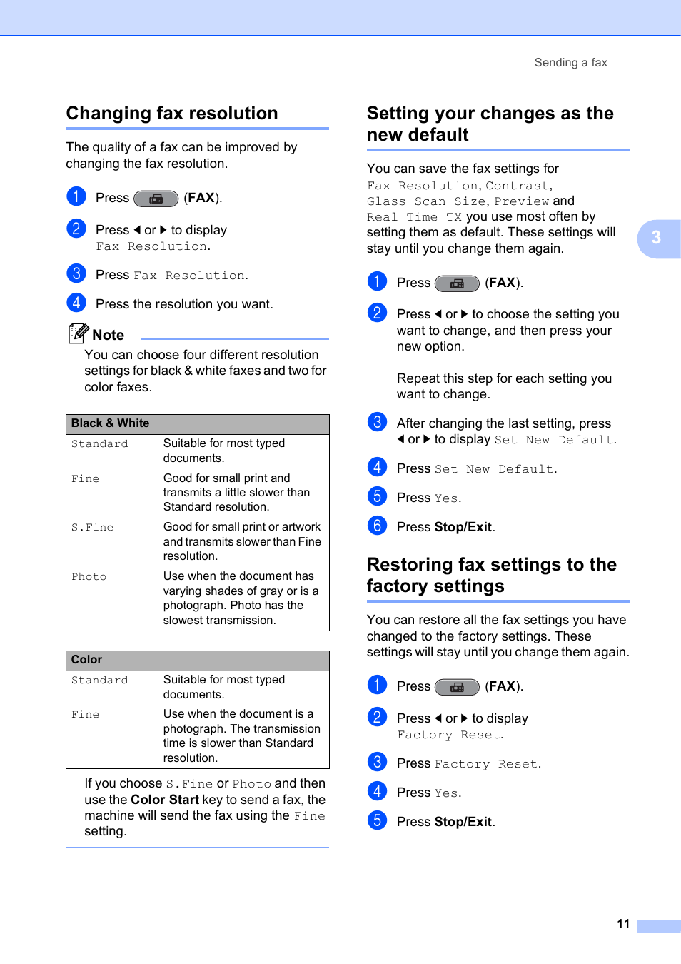 Changing fax resolution, Setting your changes as the new default, Restoring fax settings to the factory settings | 3changing fax resolution | Brother MFC J6910DW User Manual | Page 17 / 91