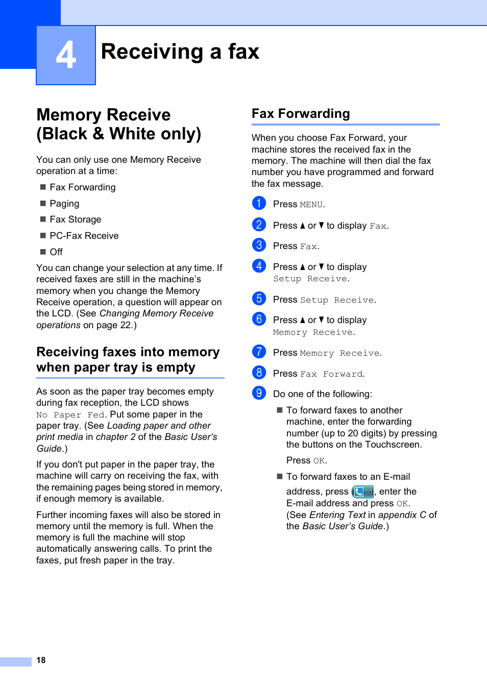 4 receiving a fax, Memory receive (black & white only), Fax forwarding | Receiving a fax | Brother MFC J6910DW User Manual | Page 24 / 91