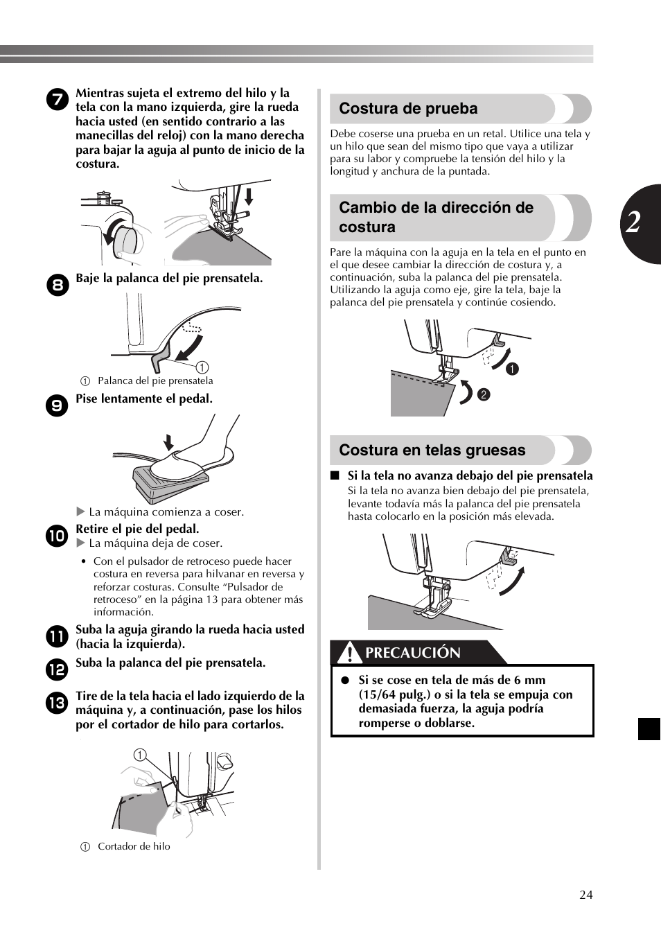 Costura de prueba, Cambio de la dirección de costura, Costura en telas gruesas | Precaución | Brother BB370 User Manual | Page 75 / 104