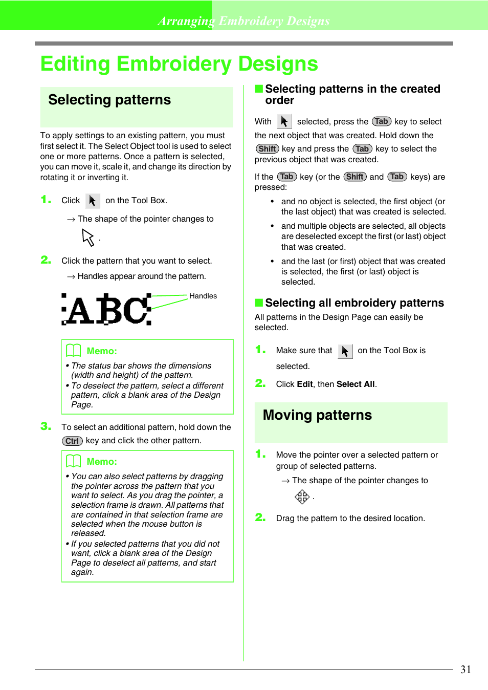 Editing embroidery designs, Selecting patterns, Moving patterns | Arranging embroidery designs, Selecting patterns in the created order, Selecting all embroidery patterns | Brother PE-DESIGN Lite User Manual | Page 35 / 72