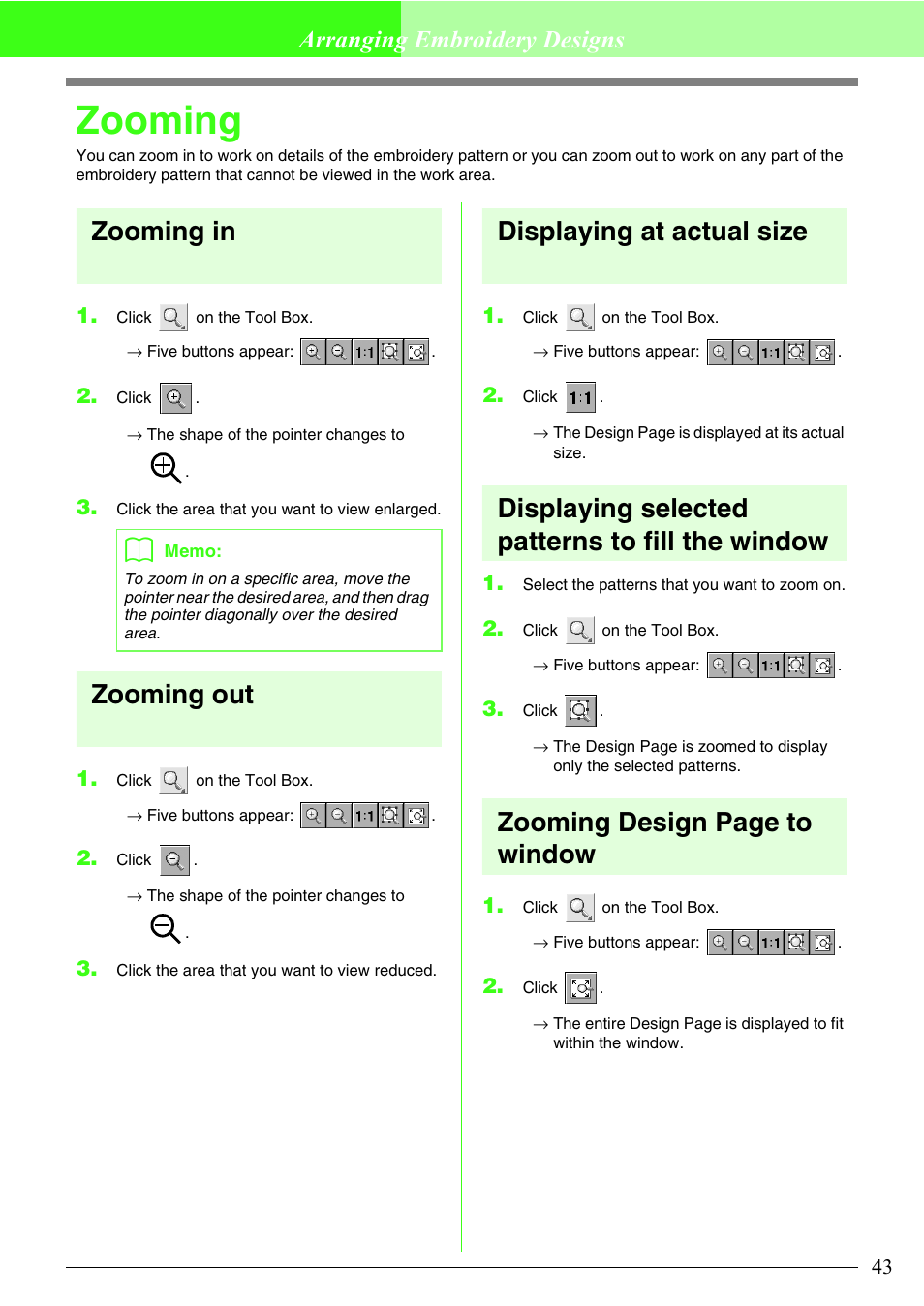 Zooming, Zooming in, Zooming out | Displaying at actual size, Displaying selected patterns to fill the window, Zooming design page to window, Arranging embroidery designs | Brother PE-DESIGN Lite User Manual | Page 47 / 72