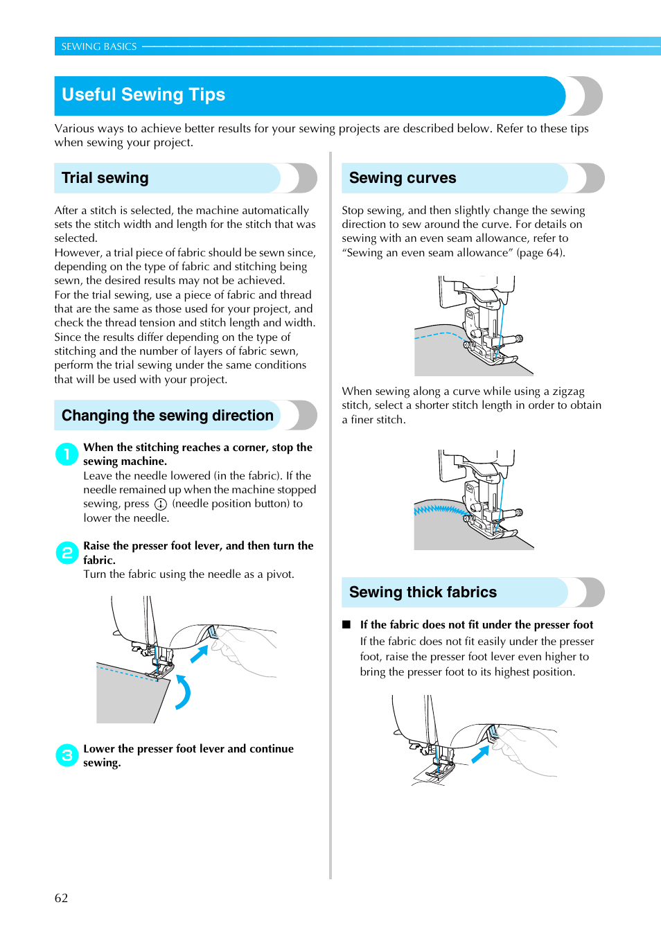 Useful sewing tips, Trial sewing, Changing the sewing direction | Sewing curves, Sewing thick fabrics | Brother Innov-i User Manual | Page 64 / 152
