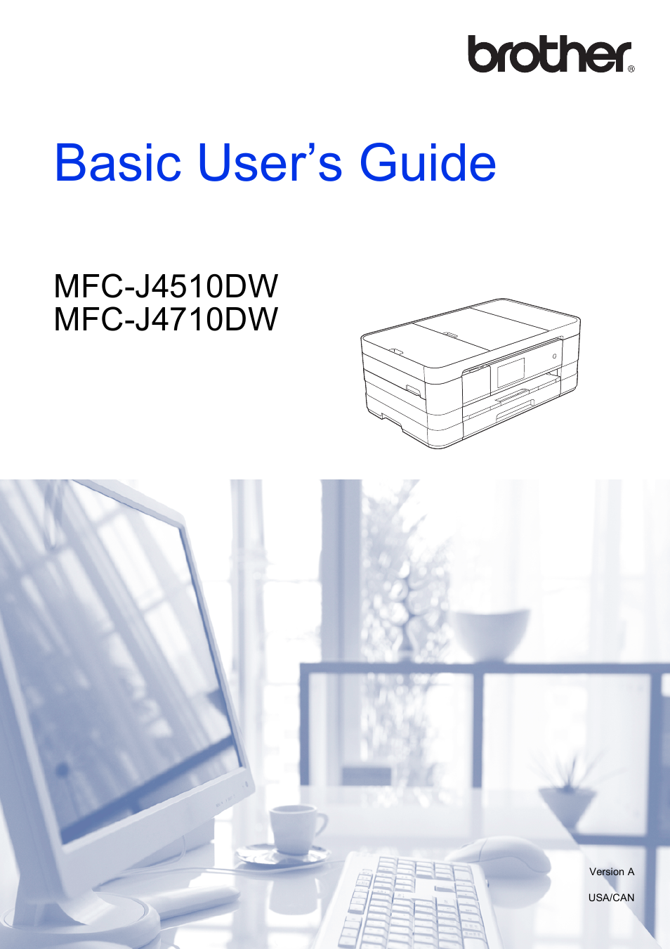 Brother MFC-J4710DW User Manual | 211 pages