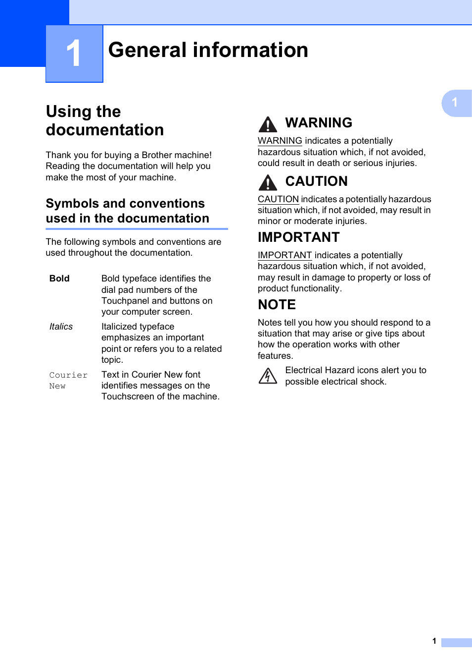 1 general information, Using the documentation, Symbols and conventions used in the documentation | General information, Warning, Caution, Important | Brother MFC-J4710DW User Manual | Page 15 / 211