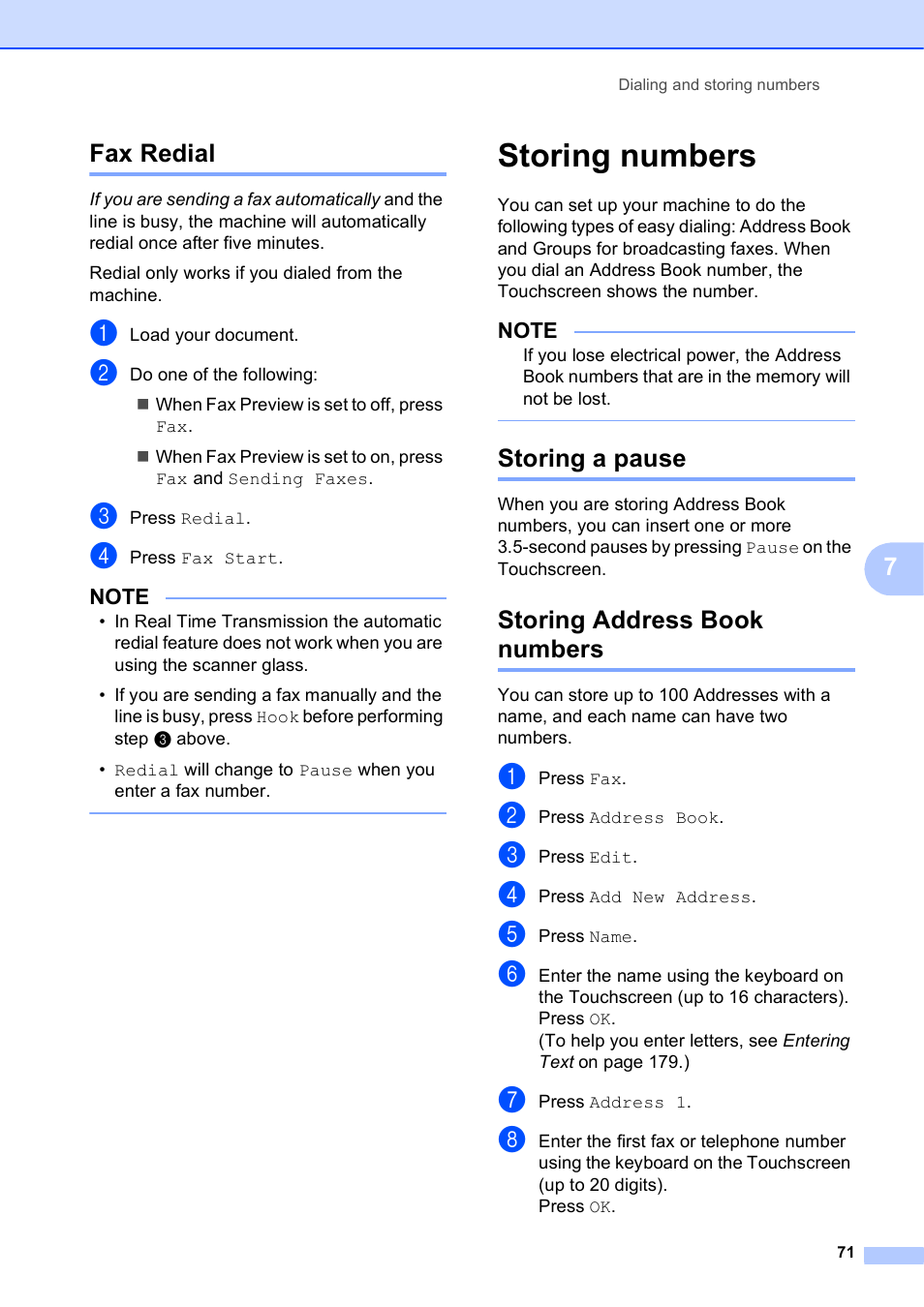 Fax redial, Storing numbers, Storing a pause | Storing address book numbers, Storing a pause storing address book numbers, 7fax redial | Brother MFC-J4710DW User Manual | Page 85 / 211