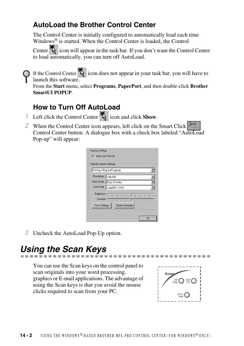Autoload the brother control center, How to turn off autoload, Using the scan keys | Using the scan keys -2, How to turn off autoload 1 | Brother FAX-2800 User Manual | Page 128 / 228