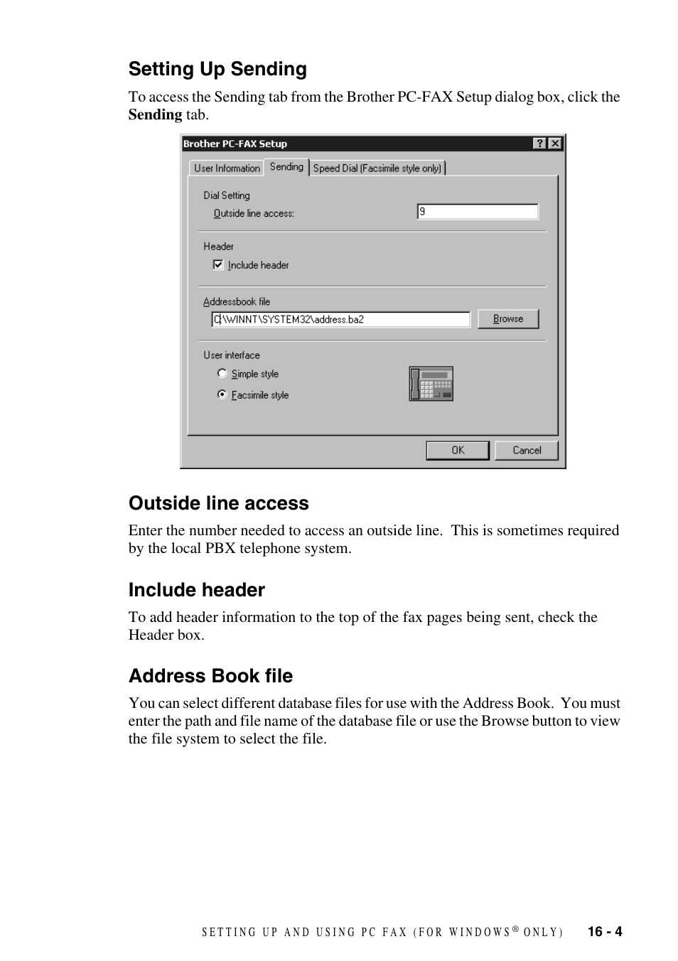 Setting up sending, Outside line access, Include header | Address book file | Brother FAX-2800 User Manual | Page 153 / 228