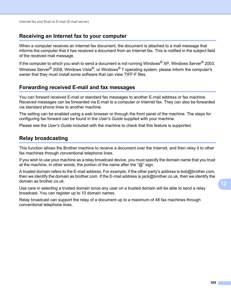 Receiving an internet fax to your computer, Forwarding received e-mail and fax messages, Relay broadcasting | 12 receiving an internet fax to your computer | Brother MFC-9325CW User Manual | Page 116 / 192