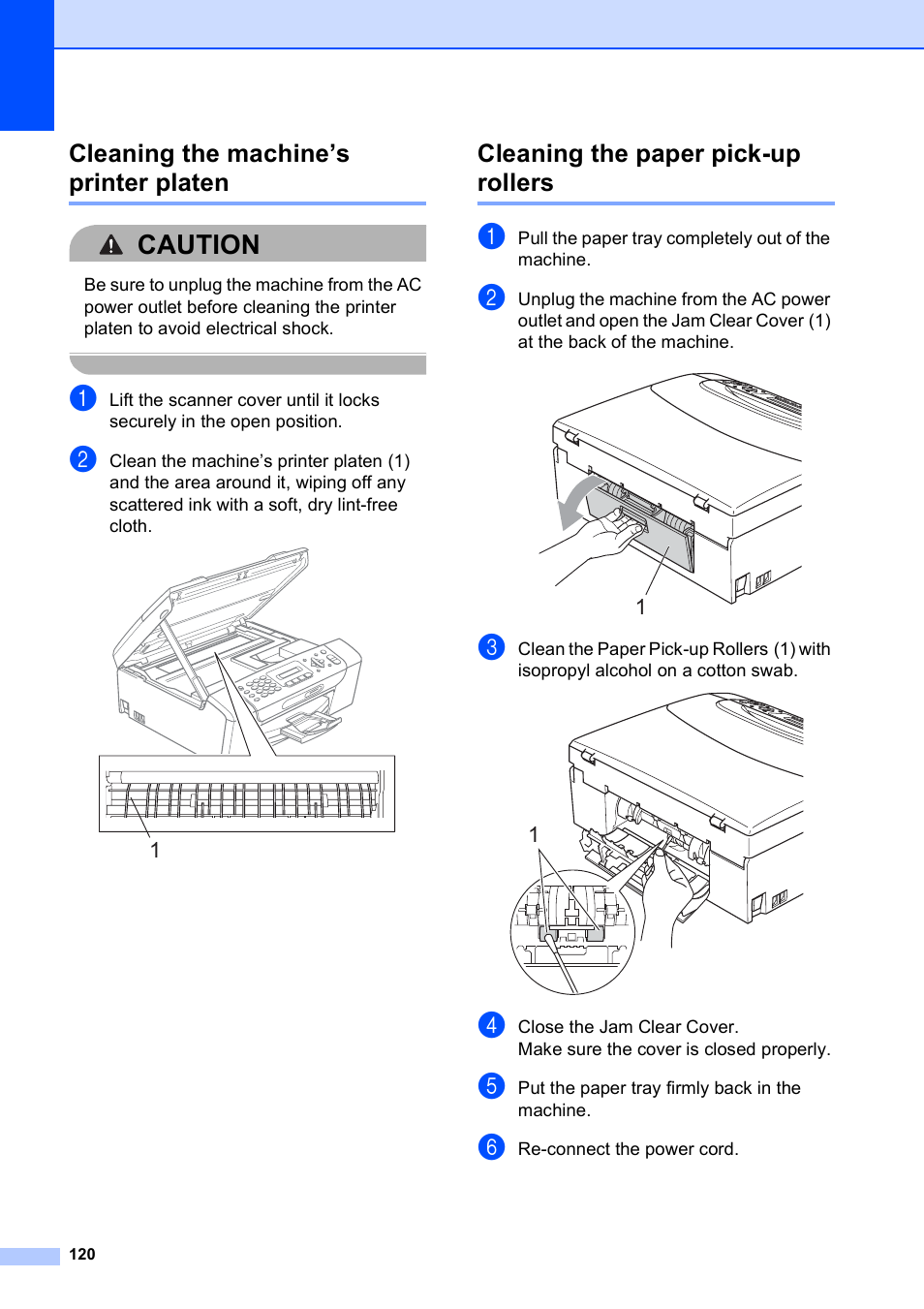 Cleaning the machine’s printer platen, Cleaning the paper pick-up rollers, Caution | Brother MFC-255CW User Manual | Page 134 / 180