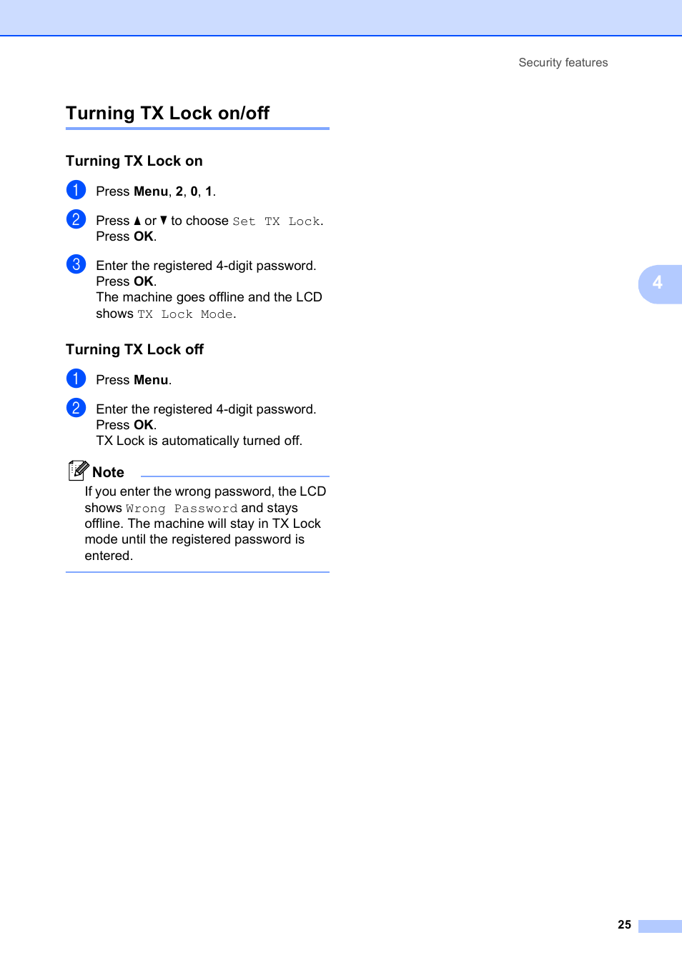 Turning tx lock on/off, Turning tx lock on, Turning tx lock off | 4turning tx lock on/off | Brother MFC-255CW User Manual | Page 39 / 180