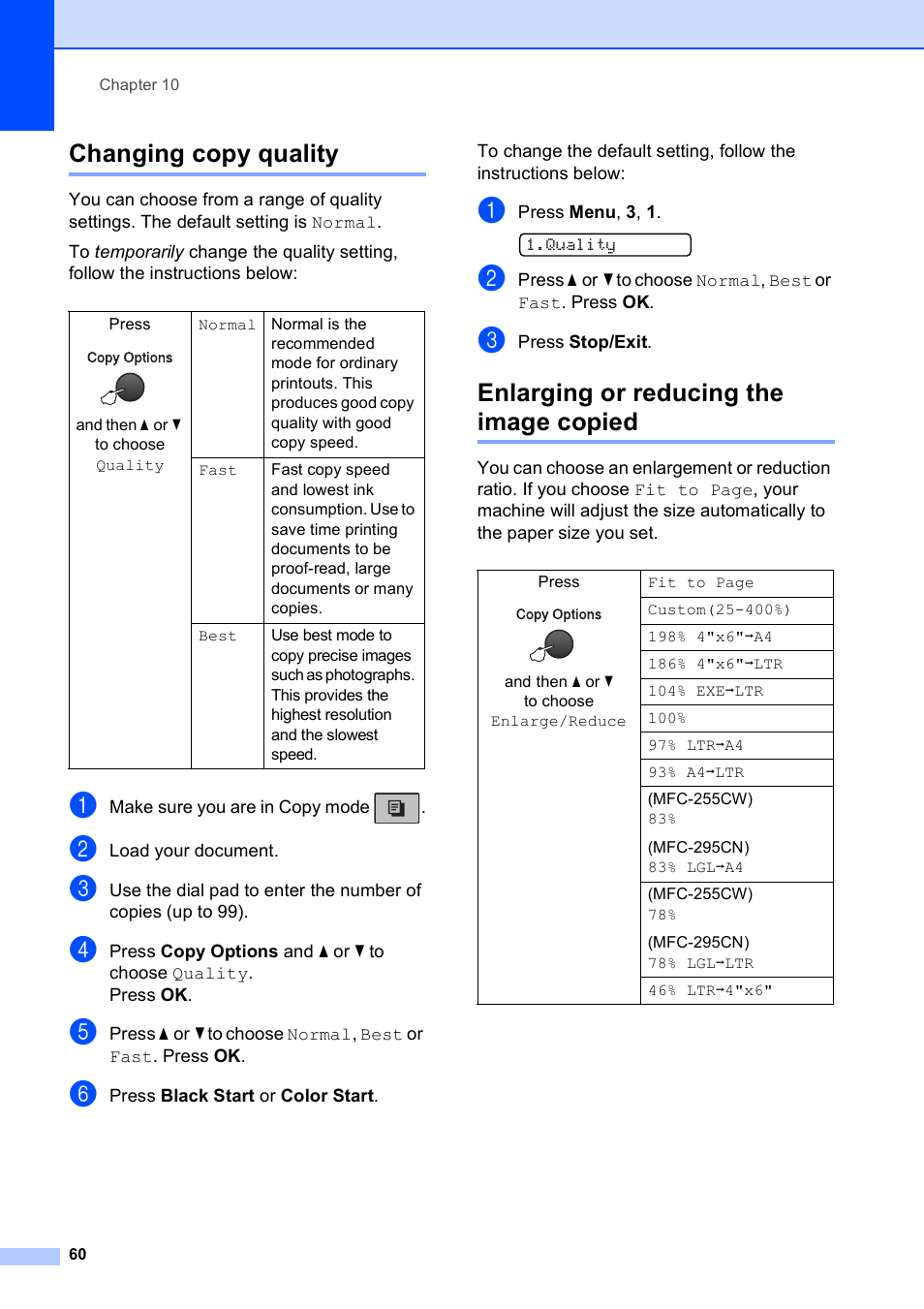 Changing copy quality, Enlarging or reducing the image copied | Brother MFC-255CW User Manual | Page 74 / 180