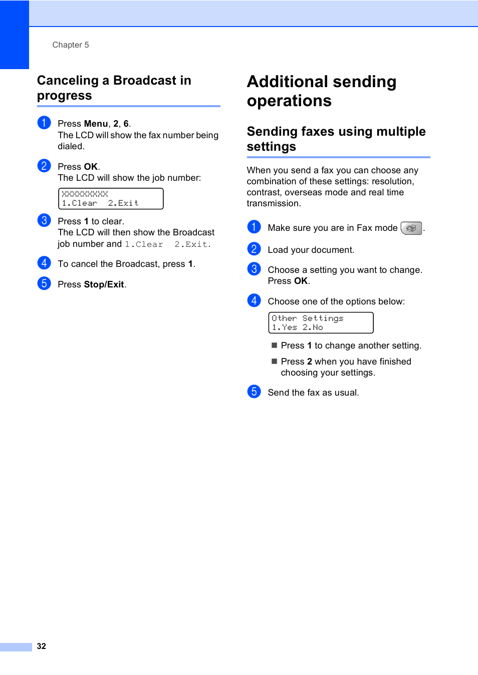 Canceling a broadcast in progress, Additional sending operations, Sending faxes using multiple settings | Brother MFC-5860CN User Manual | Page 48 / 169