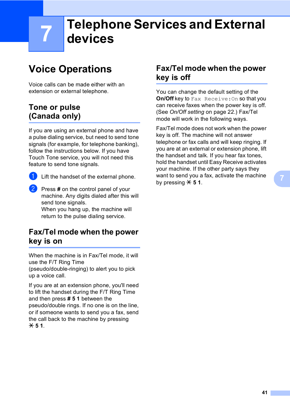 7 telephone services and external devices, Voice operations, Tone or pulse (canada only) | Fax/tel mode when the power key is on, Fax/tel mode when the power key is off, Telephone services and external devices, Tone or pulse, Canada only) | Brother MFC-5860CN User Manual | Page 57 / 169