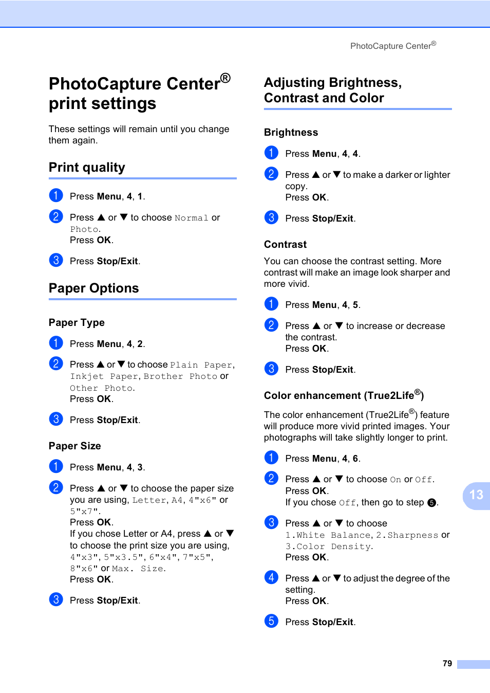 Photocapture center® print settings, Print quality, Paper options | Paper type, Paper size, Adjusting brightness, contrast and color, Brightness, Contrast, Color enhancement (true2life®), Photocapture center | Brother MFC-5860CN User Manual | Page 95 / 169