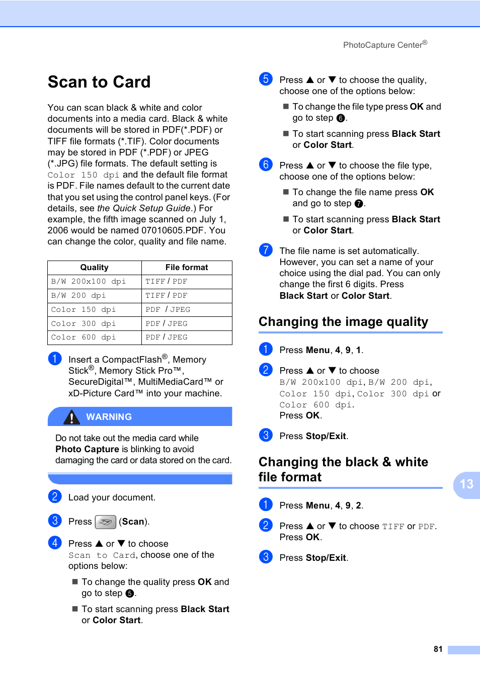 Scan to card, Changing the image quality, Changing the black & white file format | Brother MFC-5860CN User Manual | Page 97 / 169